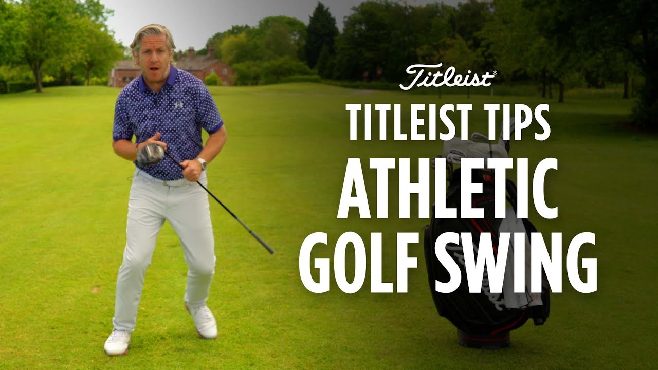 Making a more athletic golf swing - Titleist Tips | Dan Whittaker