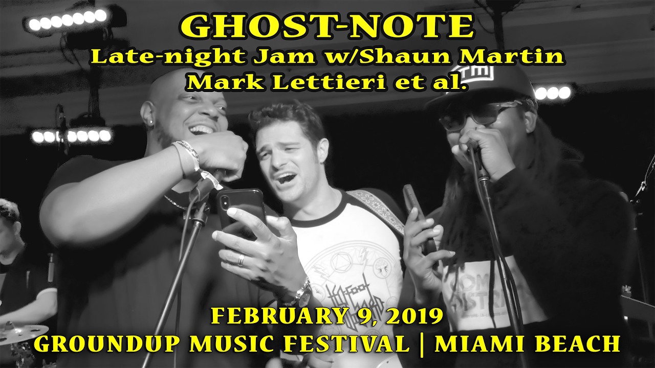 Ghost-Note Late-Night Jam | Shaun Martin, Mark Lettieri et al. | GroundUP Music Festival 2019 | [4K]