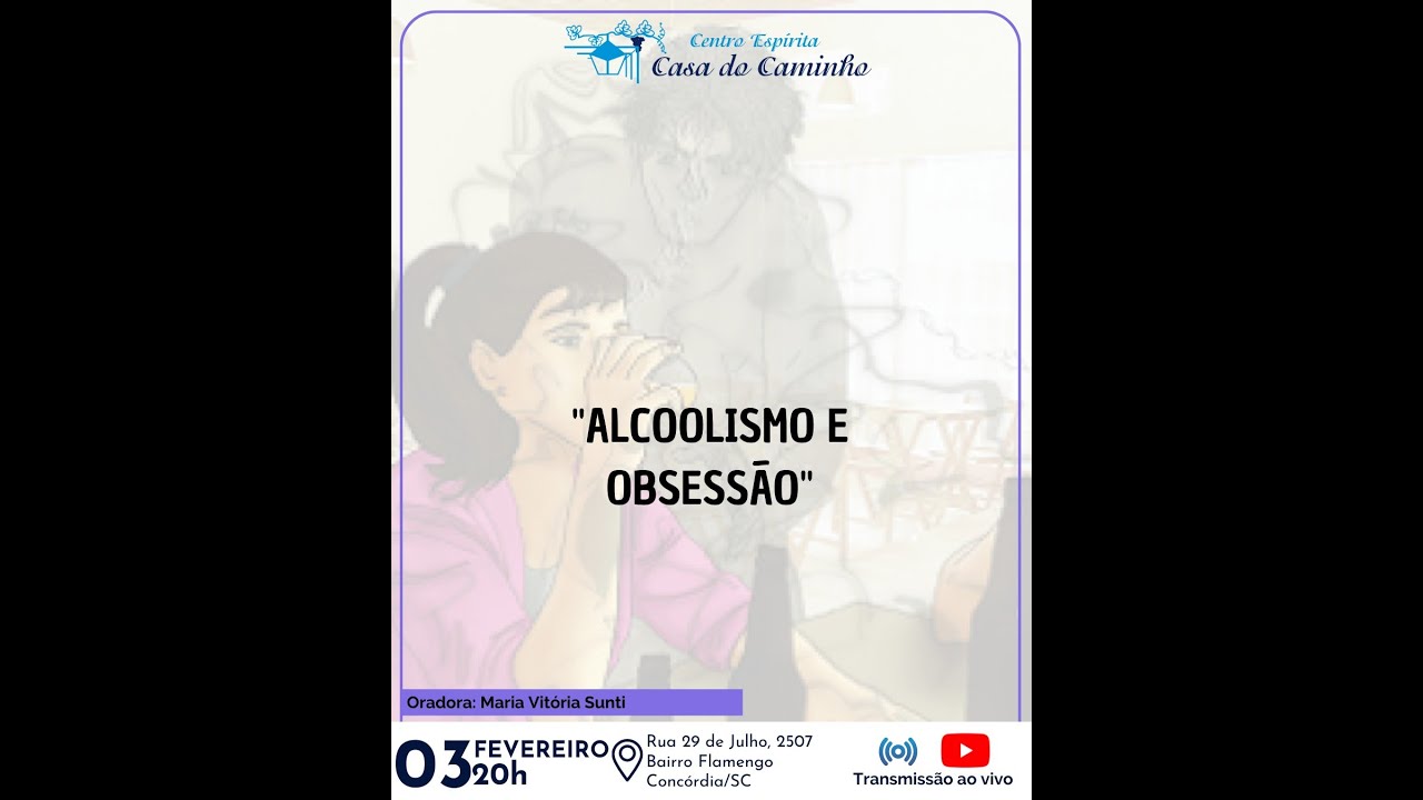 Alcoolismo e Obsessão
