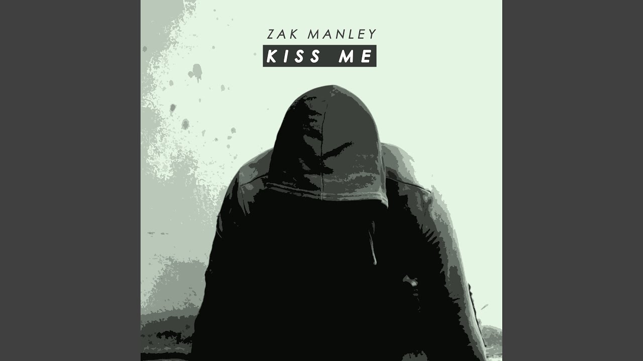 Kiss Me
