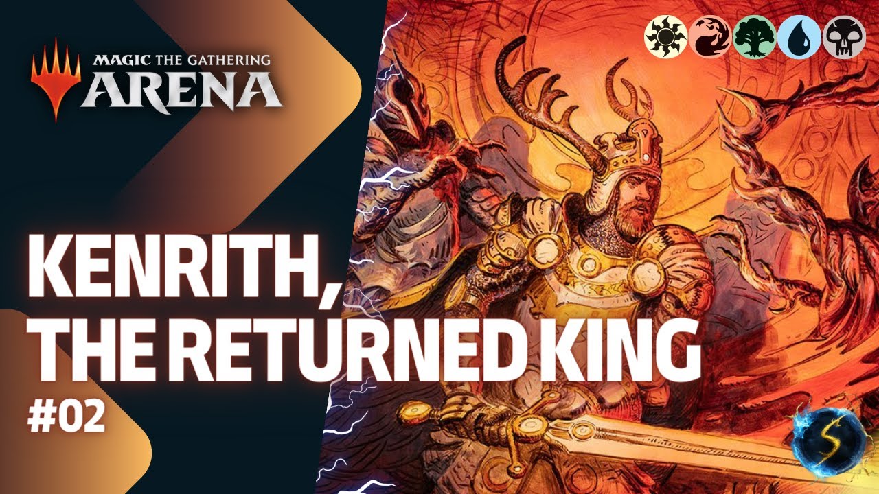 It's Showtime: Kenrith, the Returned King ☀️🔥🌲💧💀 #02 - MTG Arena - Historic Brawl