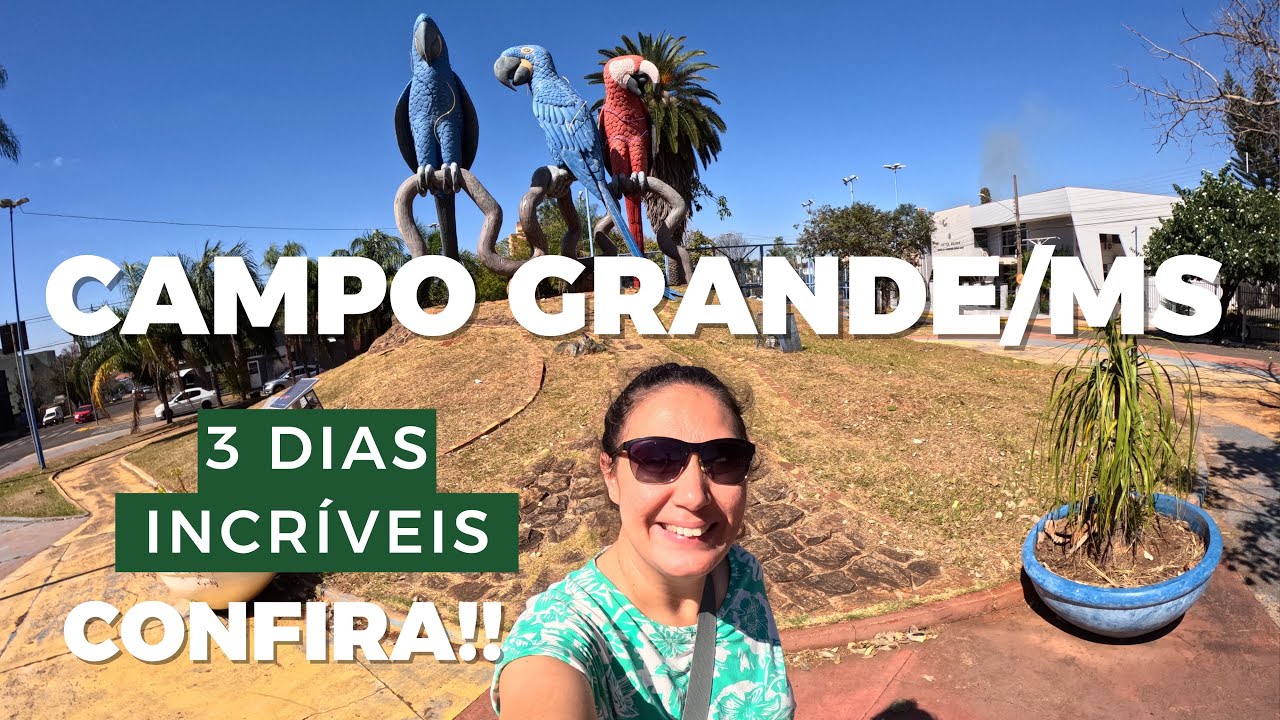 CAMPO GRANDE/MS: Roteiro Completo de 3 Dias | PARQUES, Cultura e NATUREZA