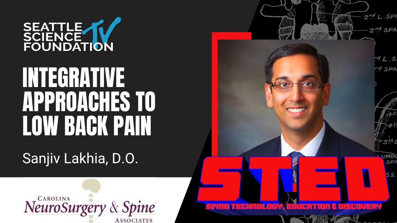Integrative Approaches to Low Back Pain – Sanjiv Lakhia, DO