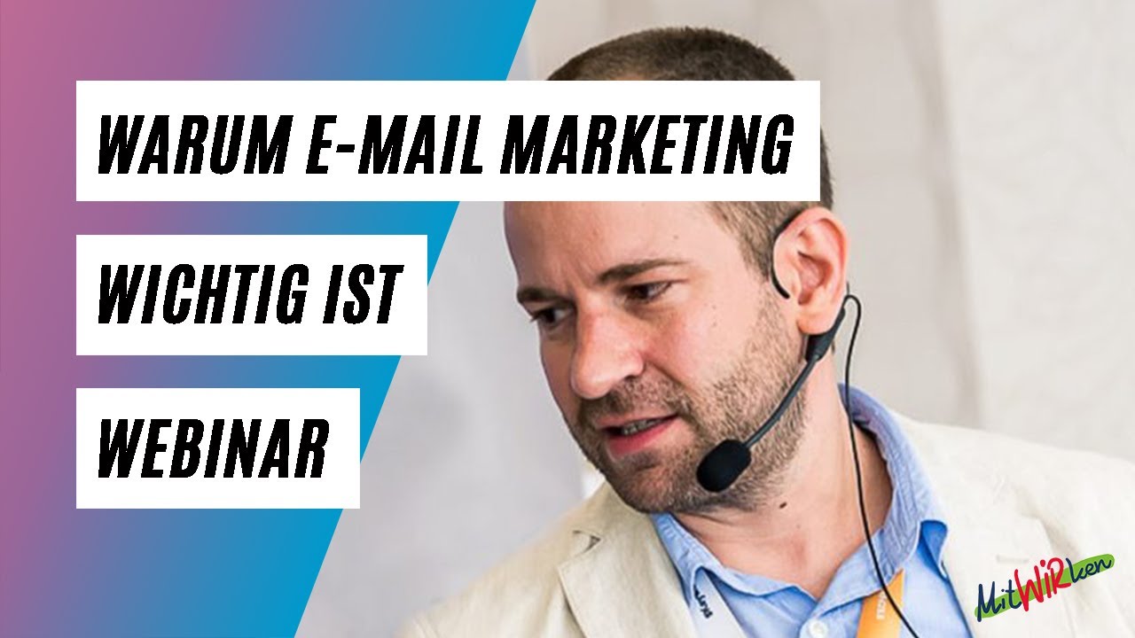 Webinar I Warum E-Mail Marketing mit der wichtigste Kanal ist