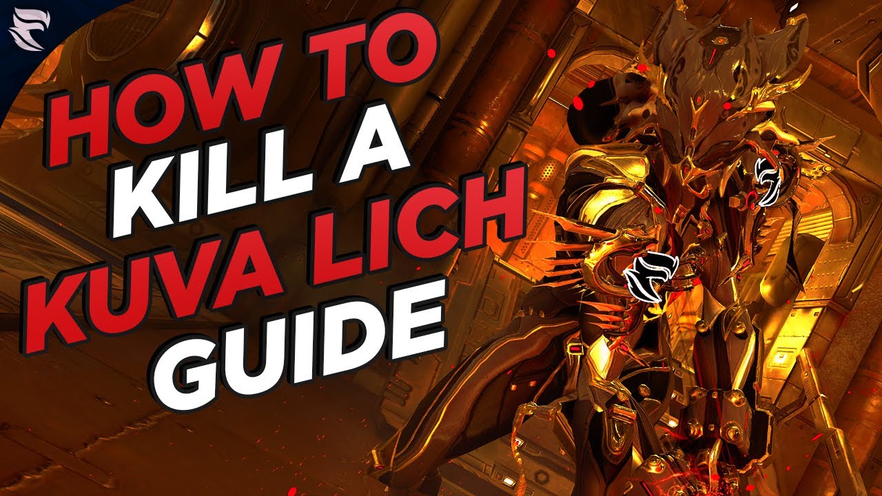 Warframe: Kuva lich guide