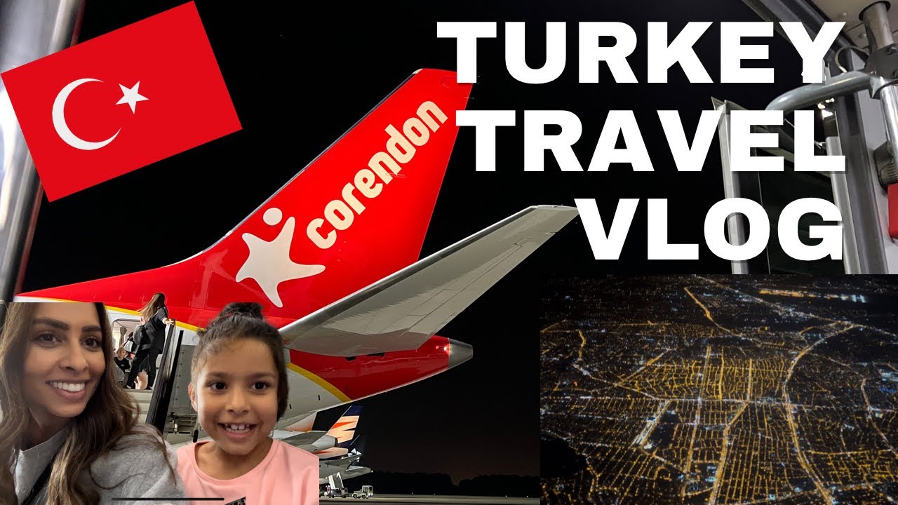 TURKEY TRAVEL VLOG