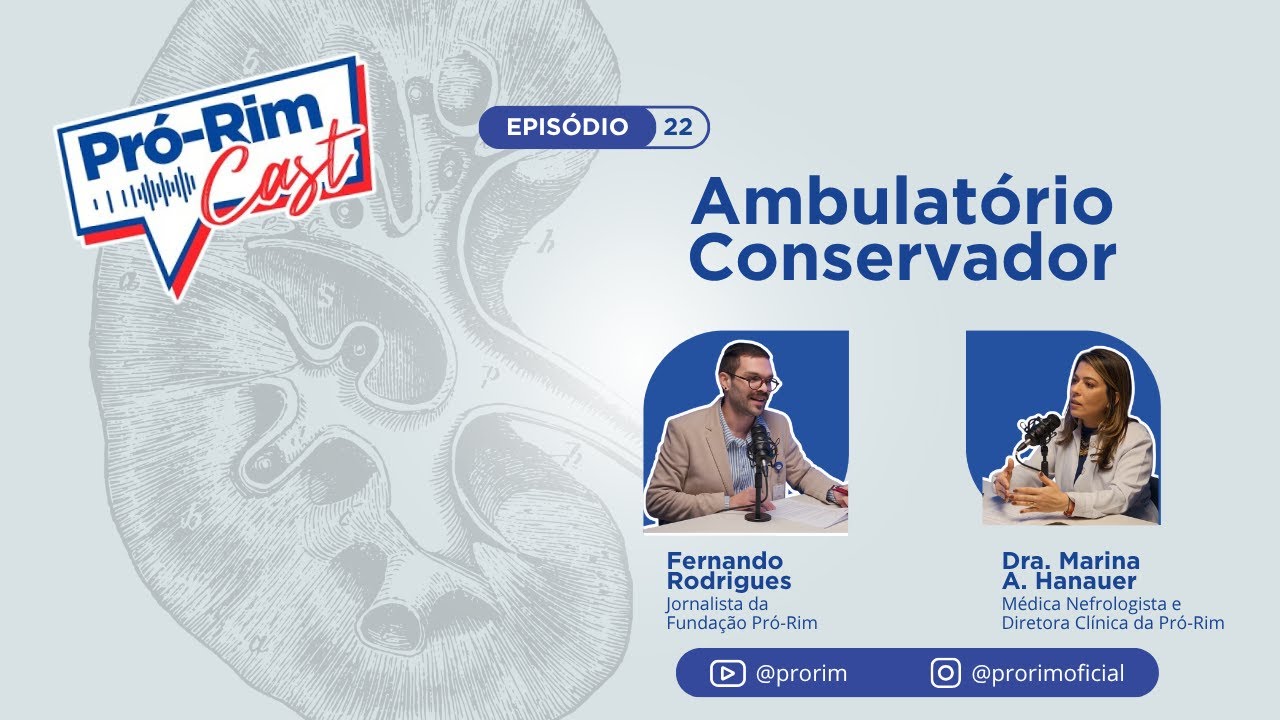 O que é Ambulatório Conservador? | Pró-RimCast #22