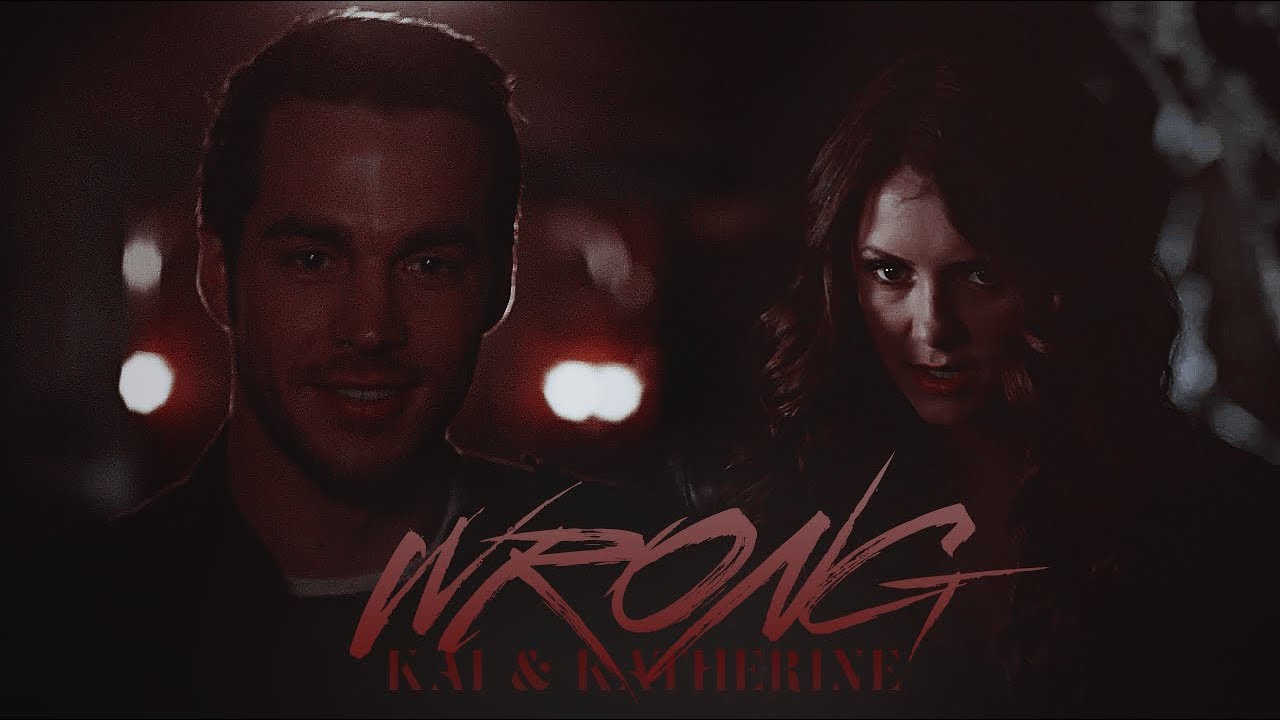 Katherine & Kai ✗ Wrong