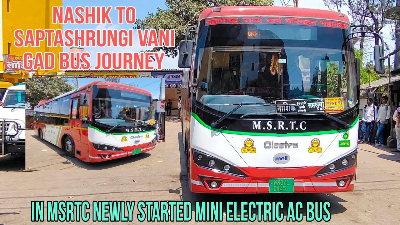 Nashik To Saptashrungi Vani Gad Bus Journey In Newly Started MSRTC 9 Metres Mini Electric AC Bus