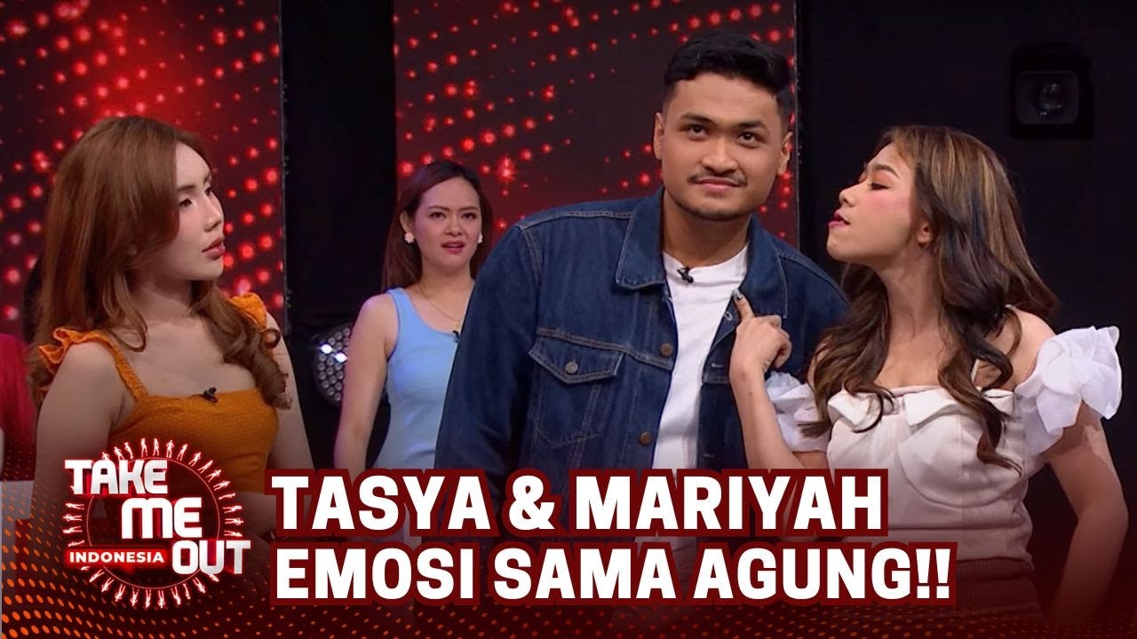 OMG!! Tasya & Mariyah Auto Emosi sama Agung?? - Take Me Out Indonesia 2024