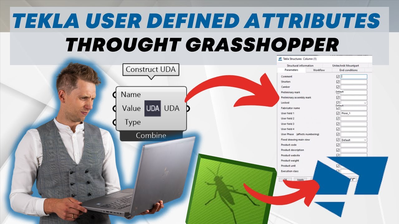 TEKLA User Defined Attributes (UDA) Throught Grasshopper