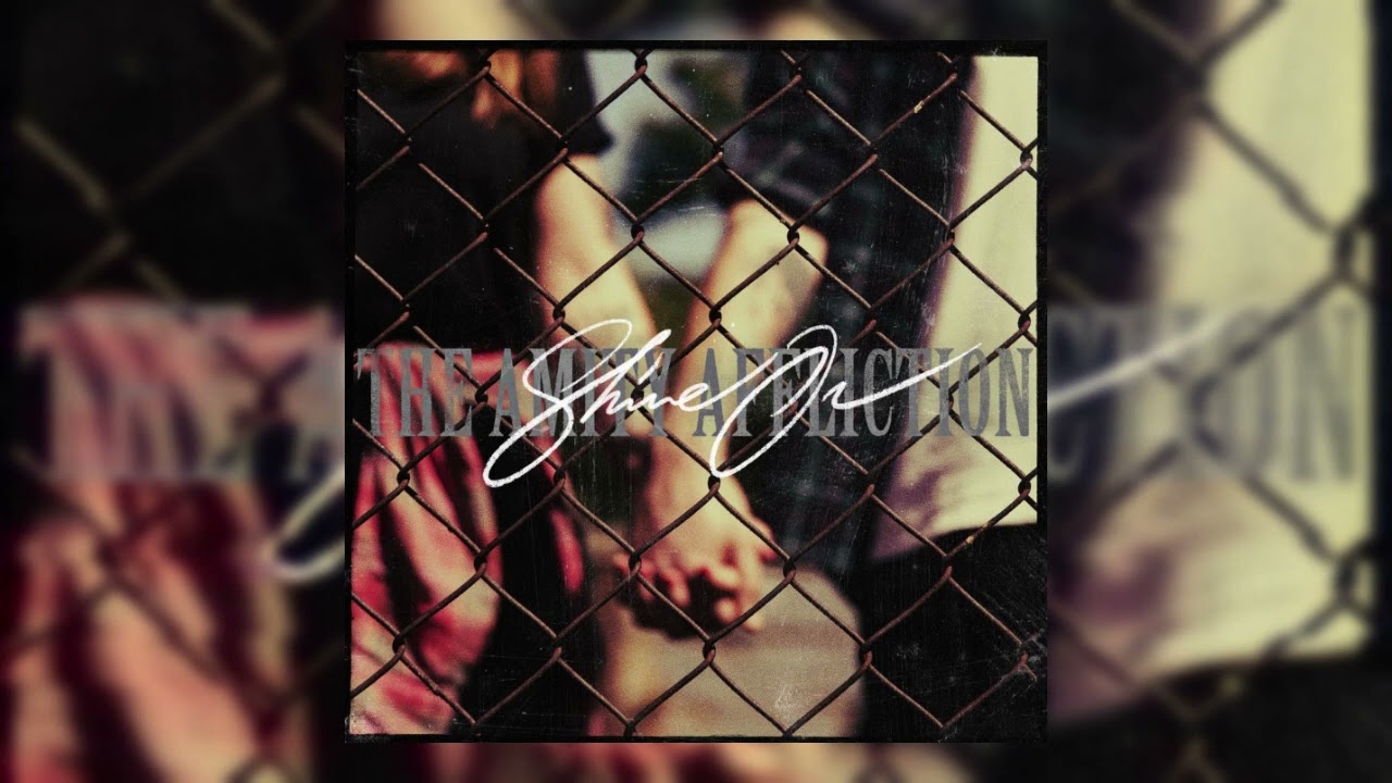 The Amity Affliction - Shine On [Instrumental]
