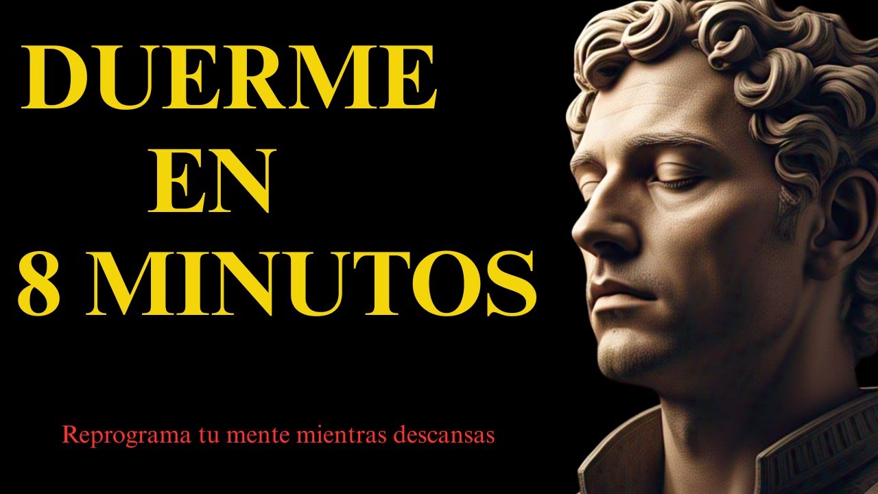 DUERME en 8 Minutos y SANA Tu Mente con Sabidur&iacute;a Estoica | Voz Calmante Nocturna (3 Horas)