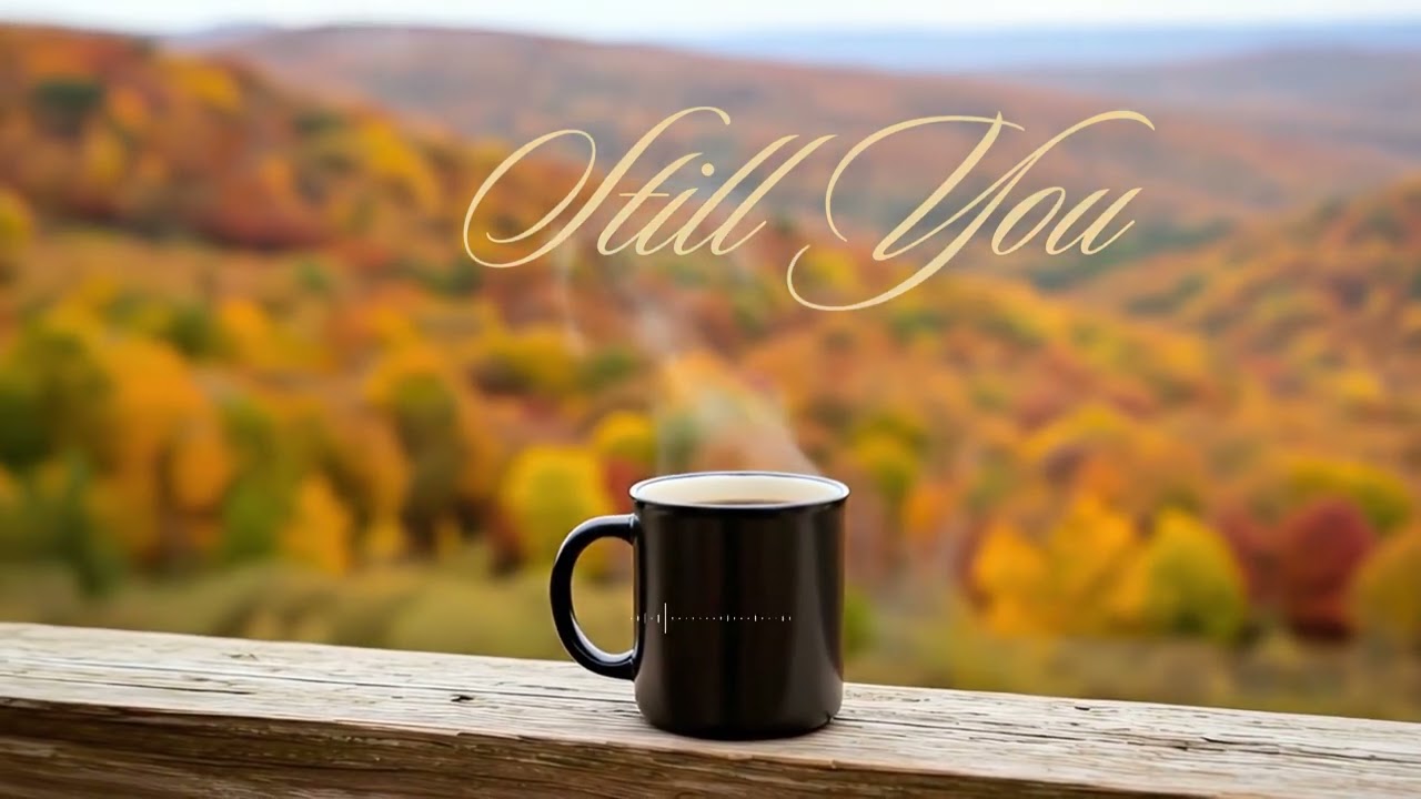 Still You