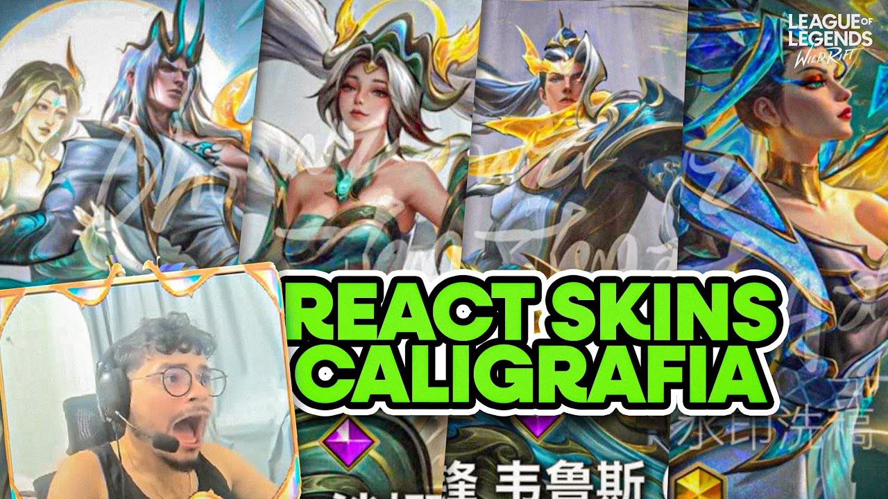 REACT SKINS CALIGRAFIA: Vayne, Viego, Sona, Varus, Akali | Wild Rift