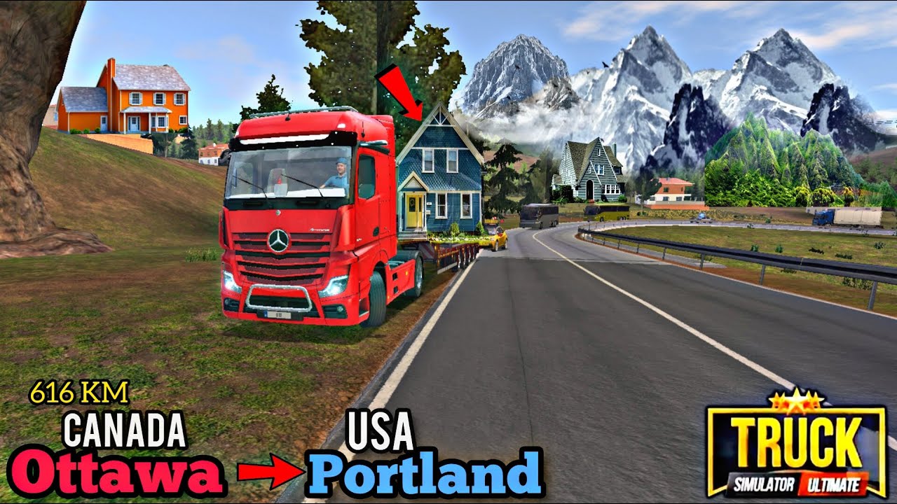 Truck Simulator Ultimate | Big House Shifted From Canada Ottawa to Portland USA  (616KM)