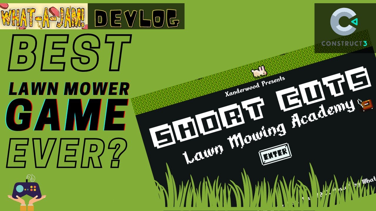 I made the best lawn mowing game ever- What A Jam Devlog