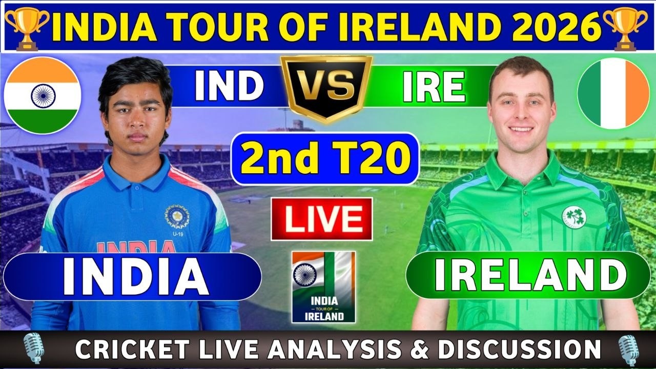 India vs Ireland, 2nd T20 Live Score & Commentary IND vs IRE 2nd T20 Match India tour of Ireland