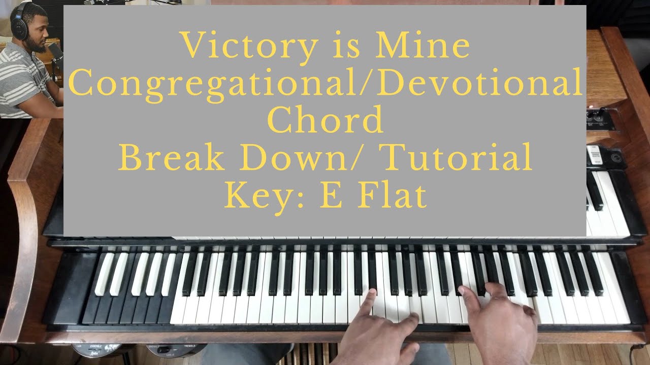 Victory is Mine | Congregational/Devotional | Chord Break Down / Tutorial | E flat