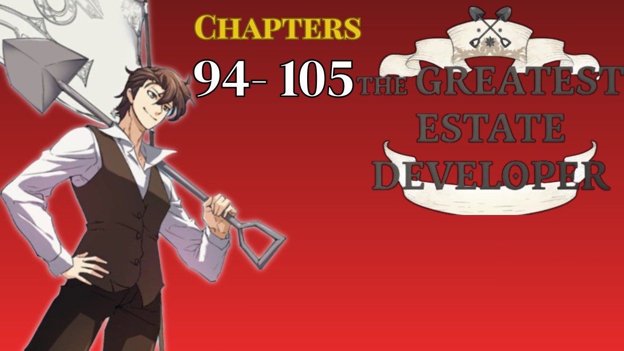🔴The Greatest Estate Developer - CH 94+ LIVE Stream Reaction