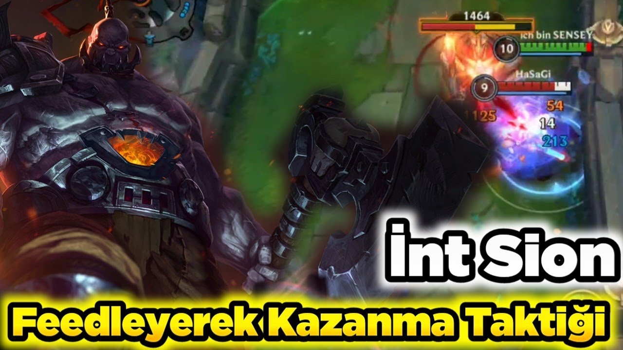 Feedleyerek Oyun Kazanma Taktiği İnt Sion Böyle Bir Taktik Olamaz Çok Güçlü Wild Rift