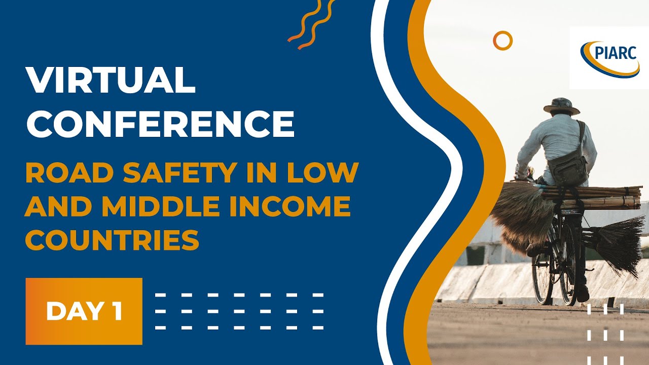 Road Safety in Low to Middle Income Countries - PIARC International Seminar Day 1 (Eng)