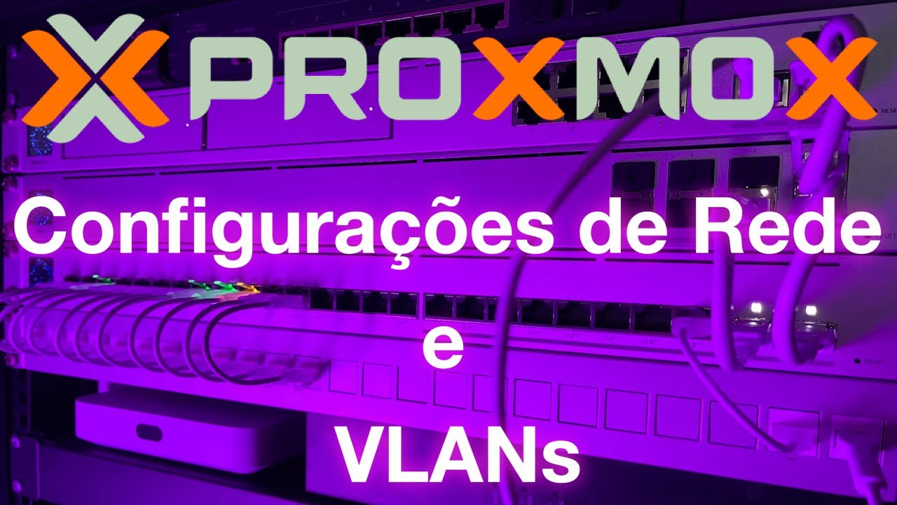 PROXMOX | EP03: Configurações de Rede e VLAN