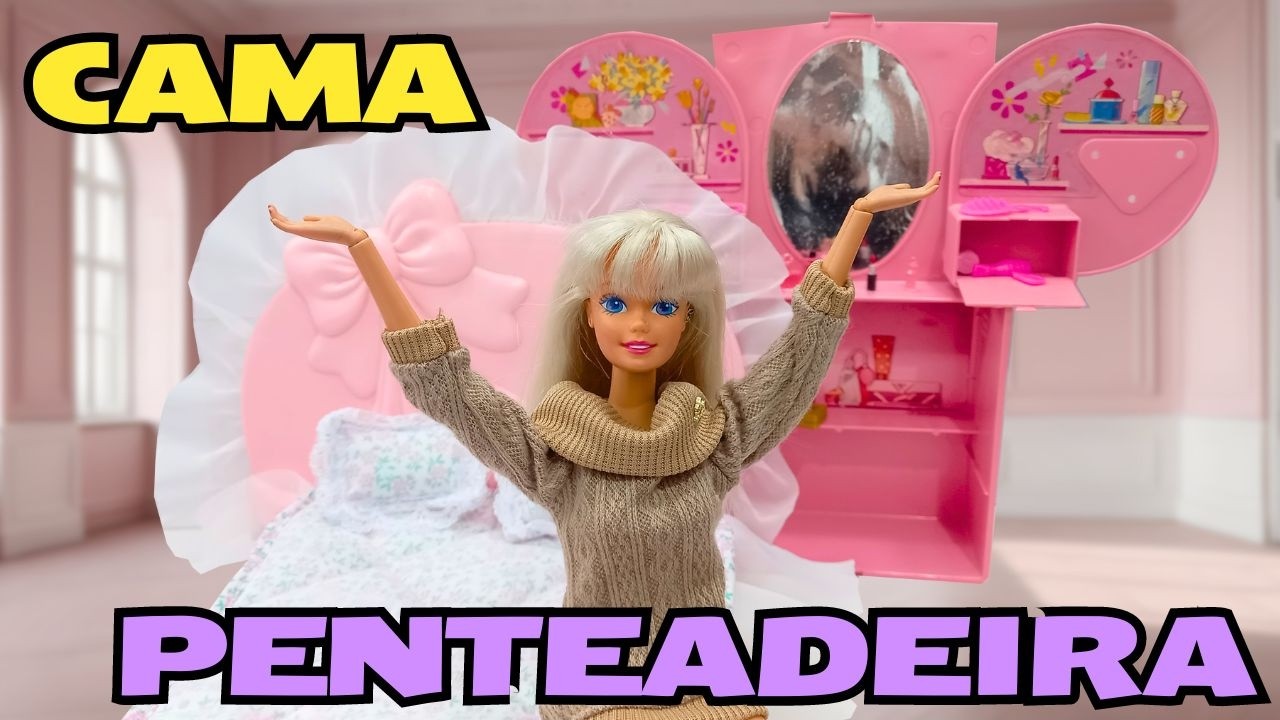 Restaurando CAMA e PENTEADEIRA para boneca BARBIE Estrela #barbie #barbiecollector