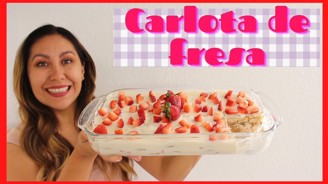 Carlota de fresa--- SÚPER FÁCIL