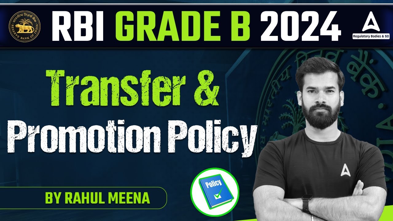 RBI Grade B Transfer & Promotion Policy | RBI Grade B 2024 Notification | By Rahul Meena