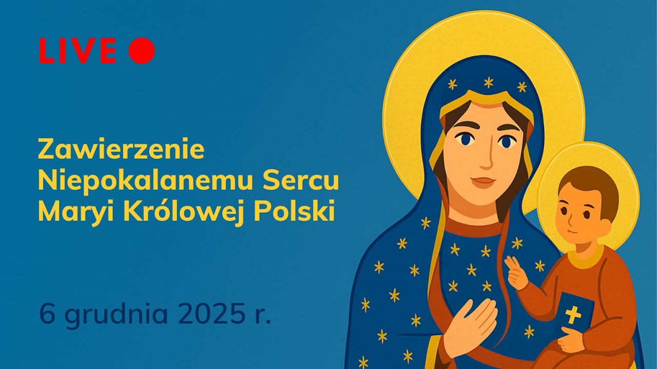 📢 Adwentowe Zawierzenie Niepokalanemu Sercu Maryi Kr&oacute;lowej Korony Polski🕯️6.12.2025 | Jasna G&oacute;ra🏰👑