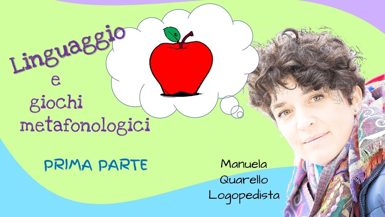 Linguaggio e giochi metafonologici. Esercitare il linguaggio giocando-prima parte-