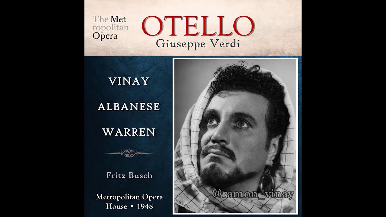 Ramón Vinay & Leonard Warren - Ora e per sempre addio... Si, pel ciel (Otello. Metopera, 1948)