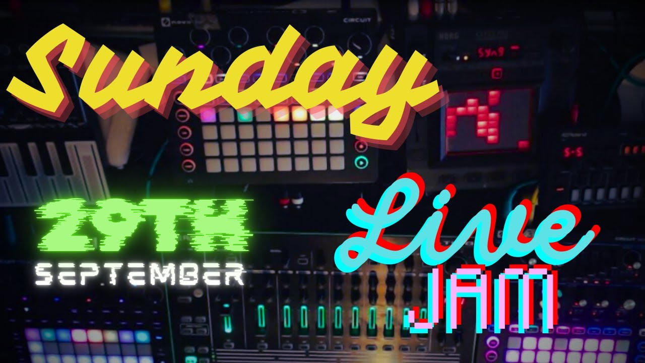 Live Jam Sunday 29th September #dawless #electronic