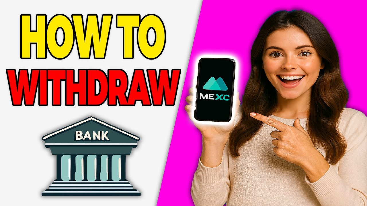 How to Withdraw From MEXC to Bank Account 2026