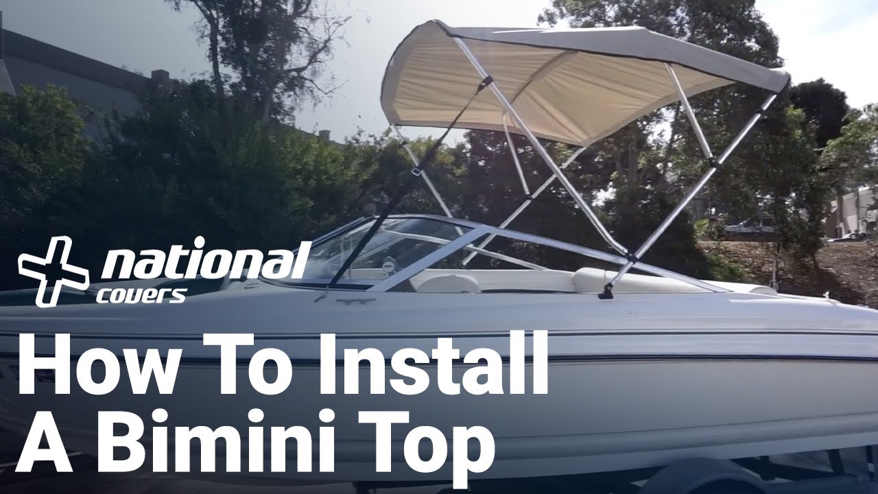 How To Install A Bimini Top | National Covers