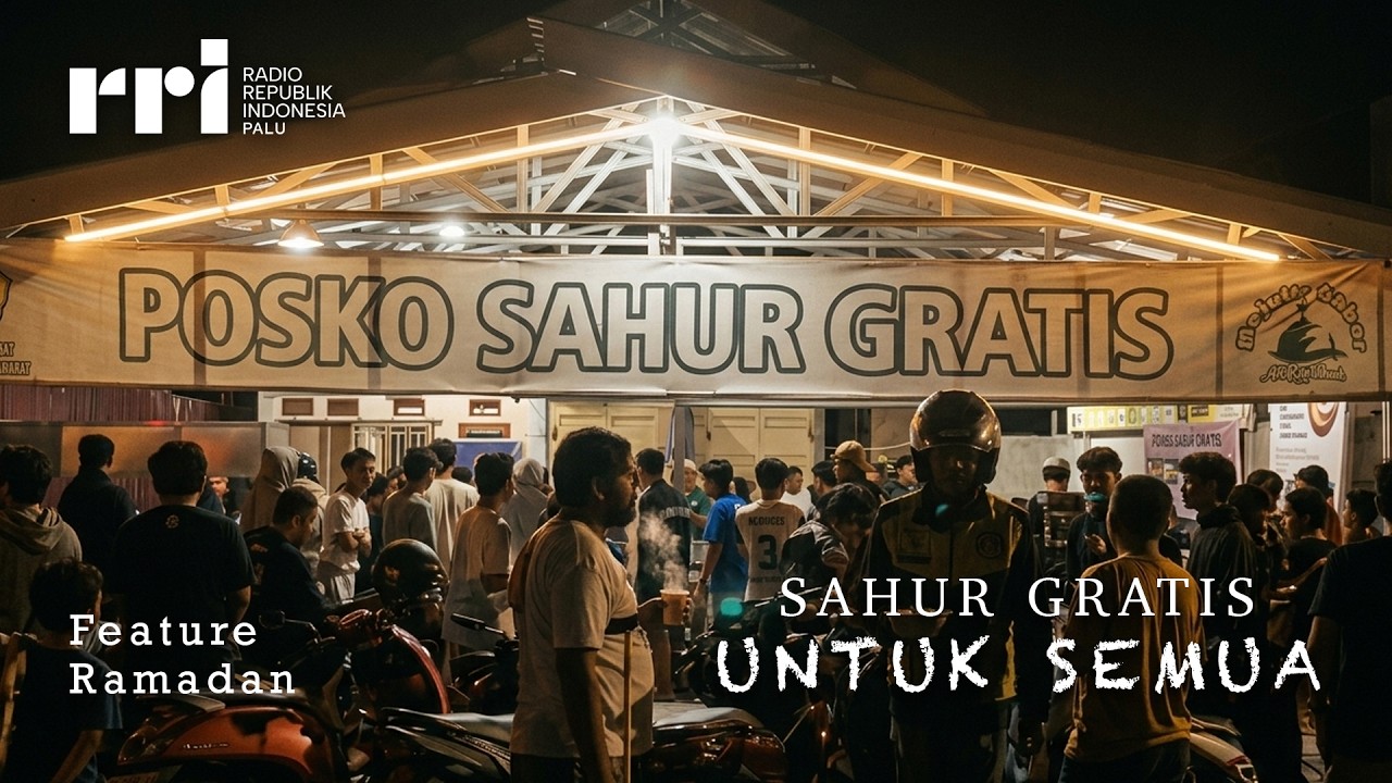 FEATURE RAMADAN - SAHUR GRATIS UNTUK SEMUA