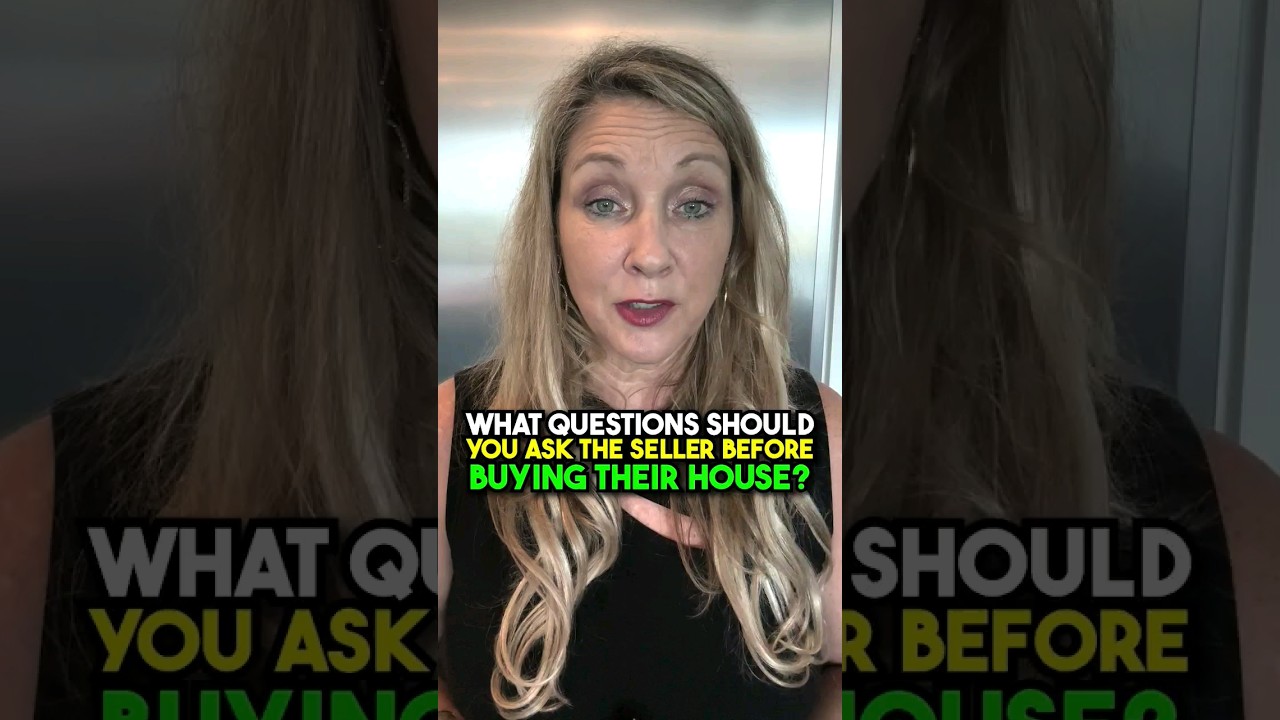 What questions should you ask the seller before buying their house?