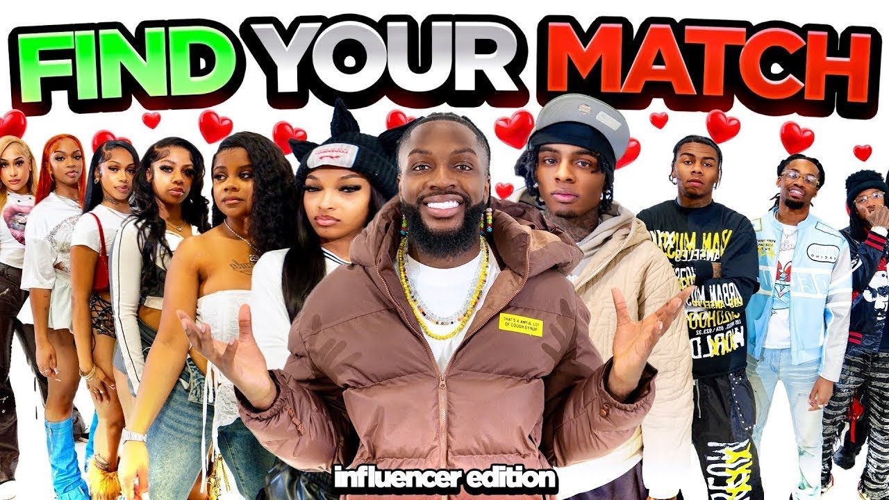 FIND YOUR MATCH! 20 GIRLS VS 20 GUYS  INFLUENCER EDITION
