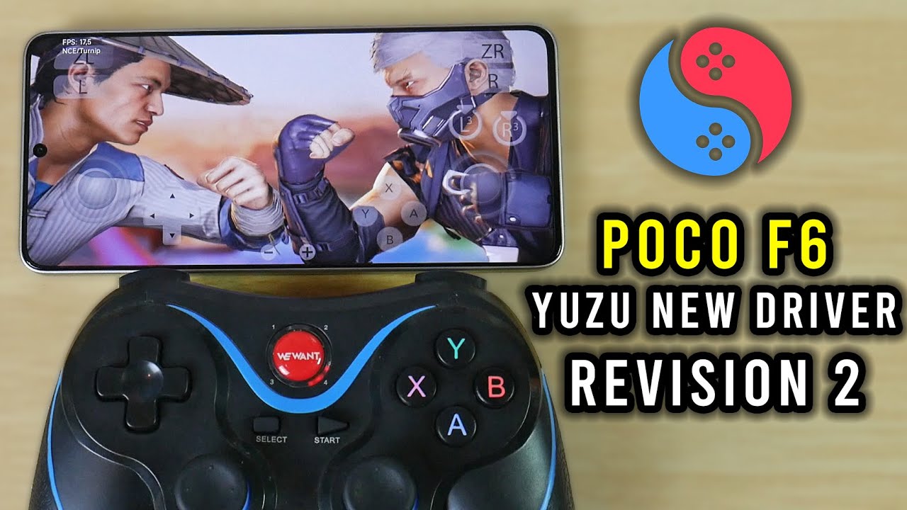 POCO F6 Test Emulator YUZU New Driver R2 Revision  Makin Mantap Snapdragon 8S Gen 3 + Gamepad X3