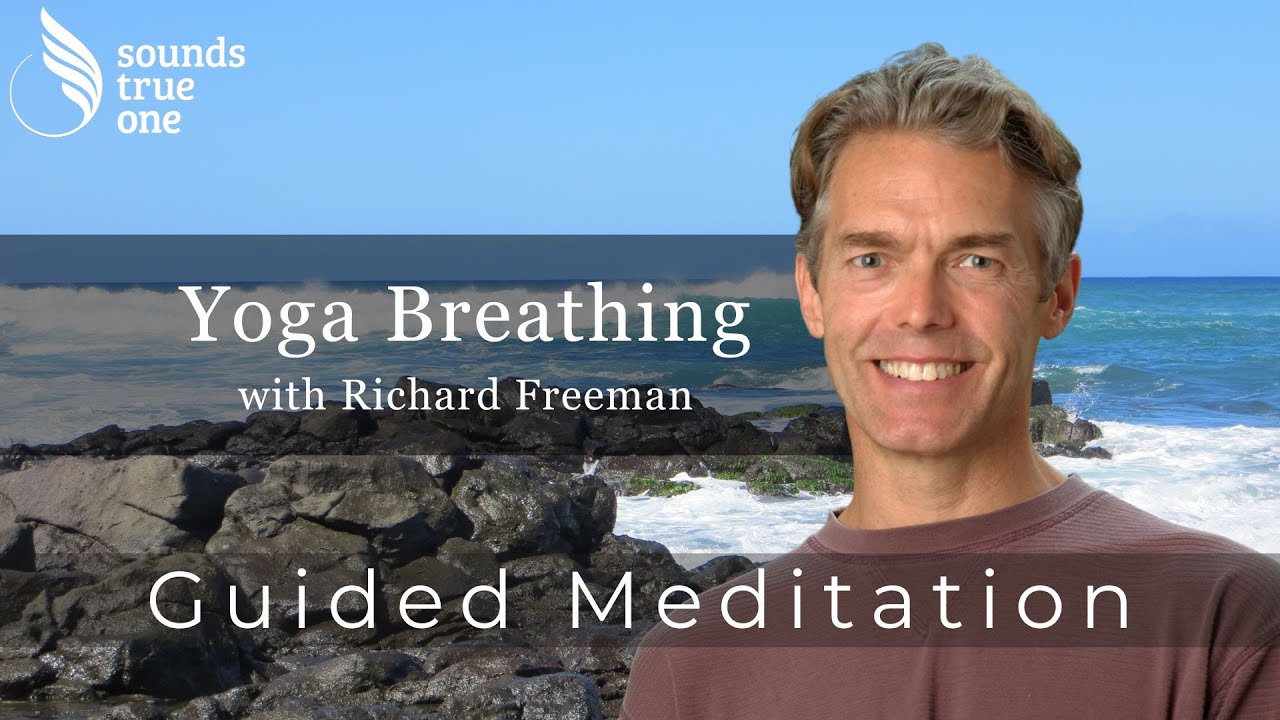 Mindful Discoveries with Richard Freeman | Yoga Breathing
