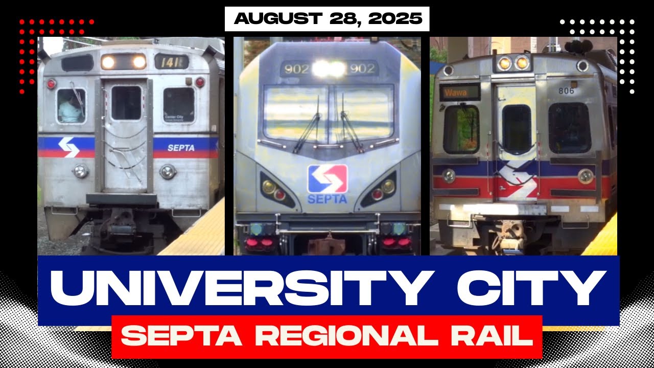 Presidents' Day Special: SEPTA Regional Rail @ Penn Medicine / University City - Filmed Aug 28, 2025