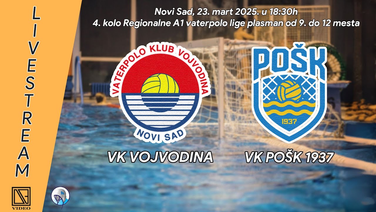 VK VOJVODINA Novi Sad - VK POŠK 1937 Split (Full match Livestream) [23.03.2025.]