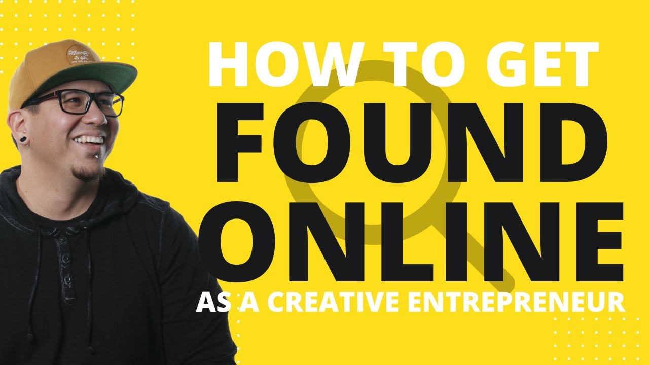 Getting Found Online as a Creative