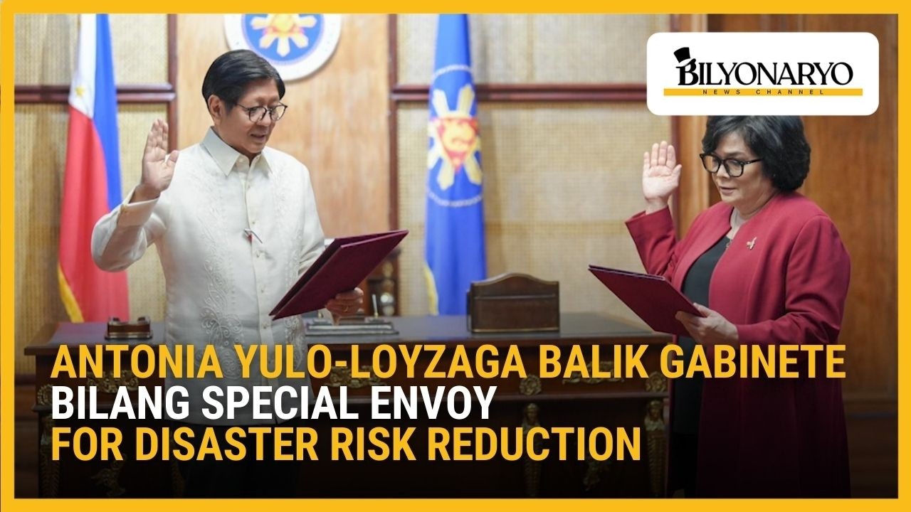 Antonia Yulo-Loyzaga, itinalaga bilang Special Envoy for Disaster Risk Reduction and Management