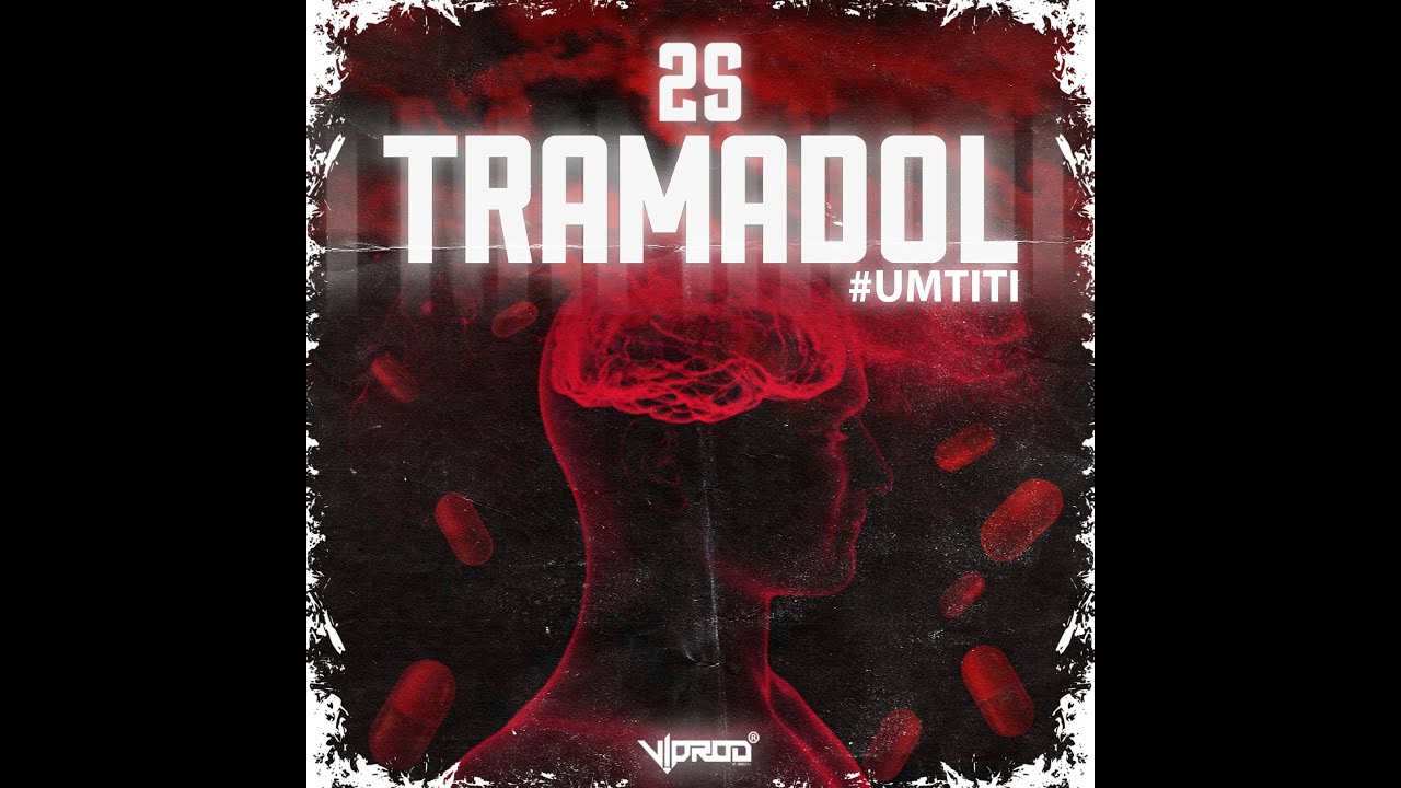 2S - TRAMADOL - (EXCLUSIVE Music Lyrics )