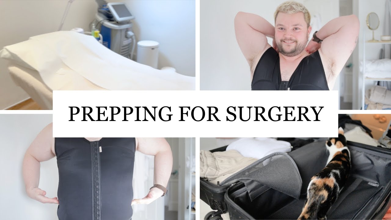 PREPPING FOR SURGERY | FTM LOWER SURGERY / MASCULINISING LIPO