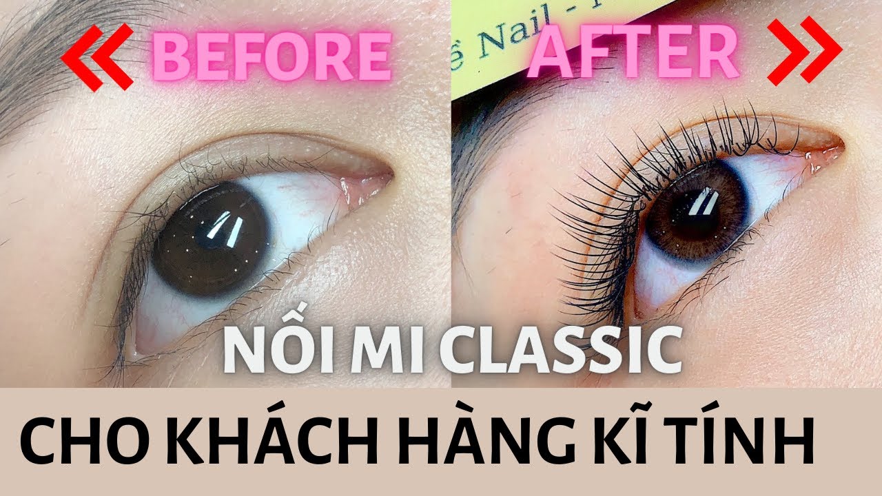 Nối mi Classic - Nối mi cho khách hàng kỹ tính