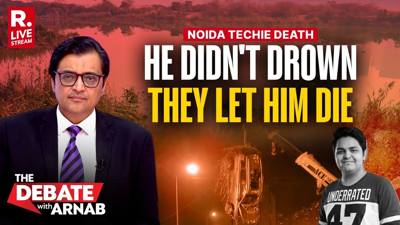Debate With Arnab LIVE: Noida Techie Didn't Drown, They Let Him Die | 