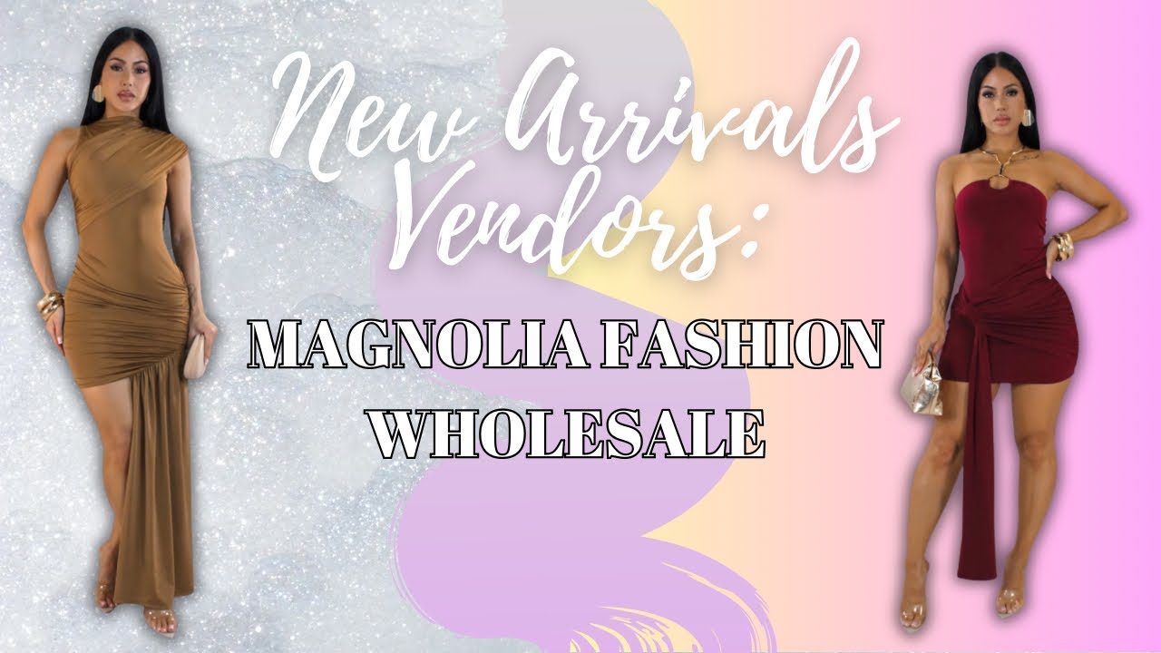 MAGNOLIA FASHION VENDORS | БЕСПЛАТНЫЕ ПОСТАВЩИКИ ОДЕЖДЫ ИЗ США ДЛЯ ВАС — FASHIONGO